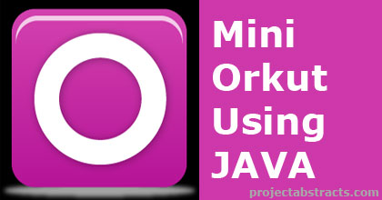  Mini Orkut Using JAVA