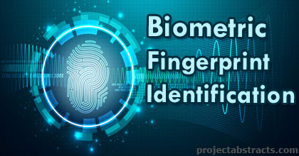 Biometric Fingerprint Identification 