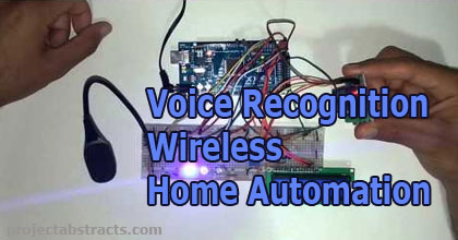 Voice Recognition Wireless Home Automation System