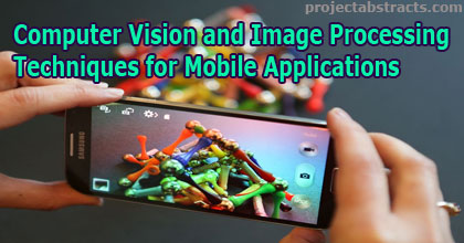 Computer Vision and Image Processing Techniques