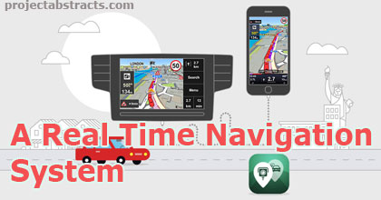 A REal TIme Navigation System