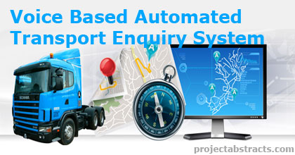 Voice Based Automated Transport Enquiry System