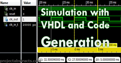 Simulation with VHDL and Code Generation