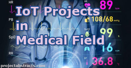 IoT Projects in Medical Field